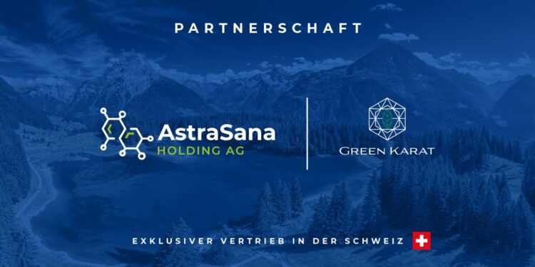 Partnerschaft von AstraSana Holding AG und Green Karat, exklusiver Vertrieb in der Schweiz