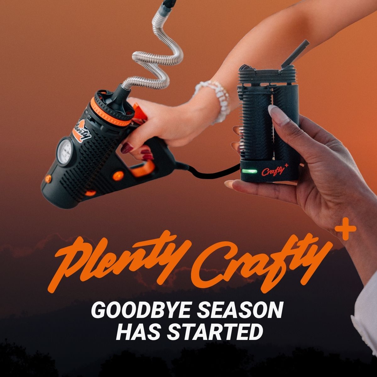 PLENTY und CRAFTY+ von Storz & Bickel, Goodbye Season