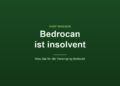Grafik des Hanf Magazins mit dem Titel Bedrocan ist insolvent und dem Zusatz Was das für die Versorgung bedeutet